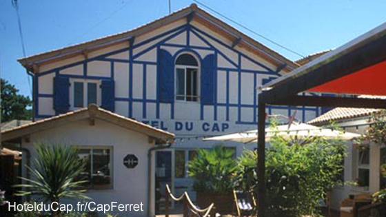 Hotel du Cap Cap-Ferret